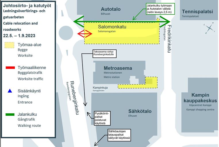 Kampin metroaseman lippuhallin, Sähkötalon ja Autotalon ympäristössä siirretään maanalaisia kunnallistekniikan johtoja. Työt siirtyvät seuraavaan vaiheeseen maanantaista 22.5. alkaen